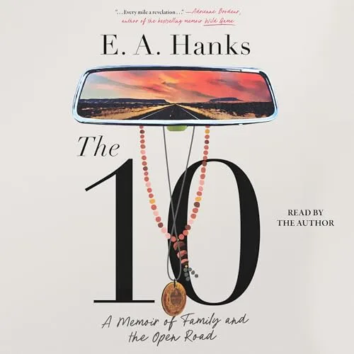 The 10 By E.A. Hanks